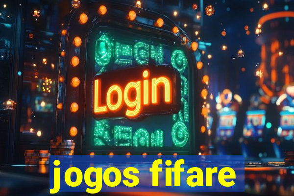 jogos fifare